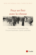 Pour en finir avec la vitesse
